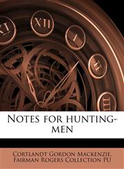 Notes for hunting-men,1179499220,9781179499222