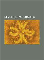 Revue de L'Agenais (6 ),1153498367,9781153498364