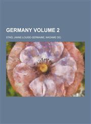 Germany Volume 2,1230262768,9781230262765