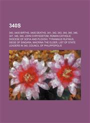 340s 340, 340s births, 340s deaths, 341, 342, 343, 344, 345, 346, 347, 348, 349, John Chrysostom, Roman Catholic Diocese of Sofia and Plovdiv,1155999991,9781155999999