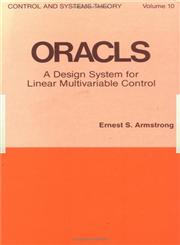 Oracls A Design System for Linear Multivariable Control,0824712390,9780824712396