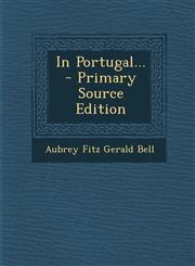 In Portugal... - Primary Source Edition,1293697192,9781293697191