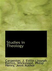 Studies in Theology,1113473274,9781113473271