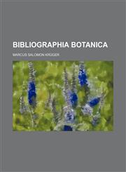 Bibliographia Botanica,1236512723,9781236512727