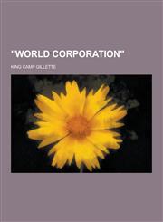 World Corporation,1230254137,9781230254135