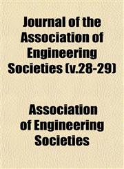 Journal of the Association of Engineering Societies (v.28-29),1153402629,9781153402620