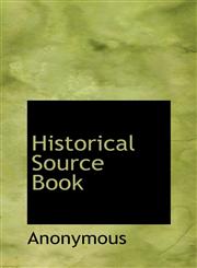 Historical Source Book,1116084333,9781116084337