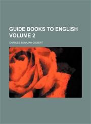 Guide books to English Volume 2,1458830640,9781458830647