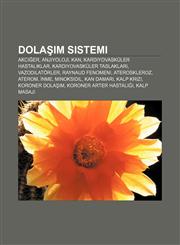 Dolaşım sistemi Akciğer, Anjiyoloji, Kan, Kardiyovasküler hastalıklar, Kardiyovasküler taslakları, Vazodilatörler, Raynaud fenomeni,1232923311,9781232923312