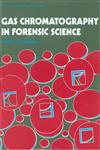 Gas Chromatography in Forensic Science 1st Edition,0133271986,9780133271980