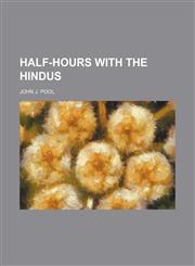 Half-Hours With the Hindus,1151394181,9781151394187