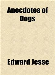 Anecdotes of Dogs,1150641118,9781150641114