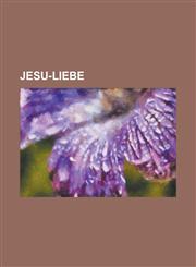 Jesu-Liebe,1234886472,9781234886479