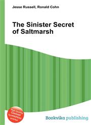 The Sinister Secret of Saltmarsh,5511350990,9785511350998