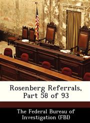Rosenberg Referrals, Part 58 of 93,1288480261,9781288480265