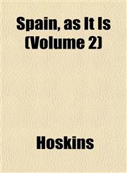 Spain, as It Is (Volume 2),1152483226,9781152483224