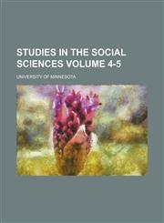 Studies in the social sciences Volume 4-5,1154088464,9781154088465