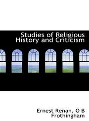 Studies of Religious History and Criticism,1117432505,9781117432502