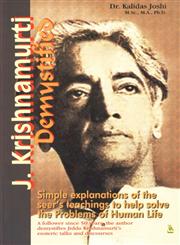 J. Krishnamurti Demystified Simple Explanations of the Seer's Teachings to Help Solve the Problems of Human Life,8122308996,9788122308990
