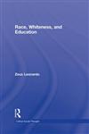 Race, Whiteness and Education,0415993164,9780415993166