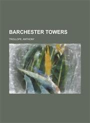 Barchester Towers,1153590832,9781153590839