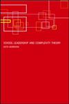 School Leadership and Complexity Theory,0415277841,9780415277846