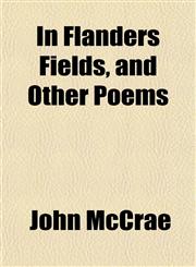 In Flanders Fields, and Other Poems,1152336452,9781152336452