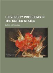 University Problems in the United States,1150196815,9781150196812