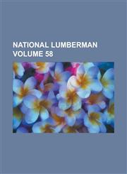 National Lumberman Volume 58,1236836294,9781236836298
