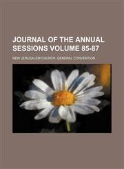 Journal of the annual sessions Volume 85-87,1151136522,9781151136527