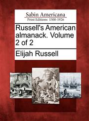 Russell's American almanack. Volume 2 of 2,1275752713,9781275752719