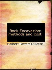Rock Excavation methods and cost,111392716X,9781113927163