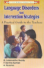 Language Disorders and Intervention Strategies A Practical Guide to the Teachers 1st Edition,8171417876,9788171417872