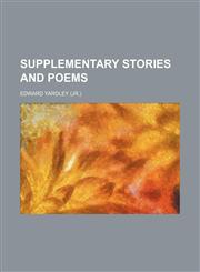 Supplementary stories and poems,1151577936,9781151577931