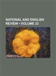 National and English Review (Volume 33),1235219909,9781235219900