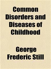 Common Disorders and Diseases of Childhood,1153368358,9781153368353