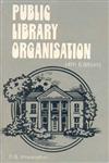 Public Library Organisation 4th Revised Edition,817000117X,9788170001171