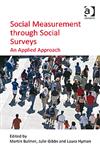 Social Measurement through Social Surveys An Applied Approach,0754674886,9780754674887