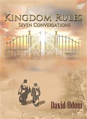 Kingdom Rules Seven Conversations,0977753220,9780977753222