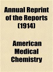 Annual Reprint of the Reports (1914),1151891096,9781151891099