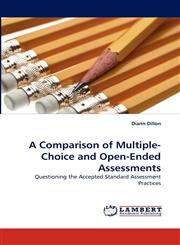 A Comparison of Multiple-Choice and Open-Ended Assessments,3838336410,9783838336411