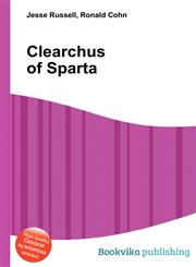Clearchus of Sparta,5510922311,9785510922318