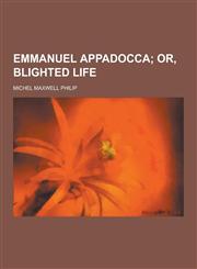 Emmanuel Appadocca,1230393501,9781230393506