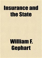 Insurance and the State,1154986462,9781154986464