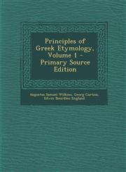 Principles of Greek Etymology, Volume 1 - Primary Source Edition,1294880365,9781294880363
