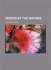 Verses by the Wayside,1151383635,9781151383631