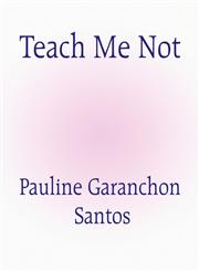Teach Me Not,1608367215,9781608367214