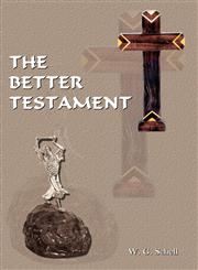 Better Testament, The,1933304308,9781933304304