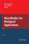 Microfluidics for Biological Applications,0387094792,9780387094793