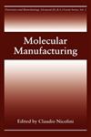 Molecular Manufacturing,0306452847,9780306452840